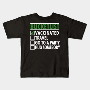 Bucketlist after Vaccine Travel Party Hugs Kids T-Shirt